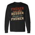 Früher War Alles Besser Ich Binon Früher Rentner German Langu Langarmshirts Geschenkideen