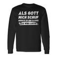 Als Gott Mich Schuf Grinste Er Langarmshirts Geschenkideen