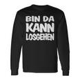 Bin Da Kann Losgehgehen Langarmshirts Geschenkideen