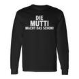 First Name Die Mutti Macht Das Schon Langarmshirts Geschenkideen