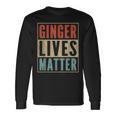 Ginger Lives Matter Retro Colours Redhead Langarmshirts Geschenkideen