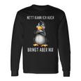 Nett Kann Ich Auch Penguin Bringt Abre Nix S Langarmshirts Geschenkideen