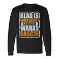 Slogan Blad Is Wurscht Dialect Langarmshirts Geschenkideen