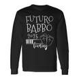 Futuro Papà 2025 Gravidanza Padre Babbo 2025 Loading Maglietta a maniche lunghe Ideas de regalos