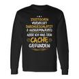 Geocaching Geocacher Ich Habe Den Cache Geocachen Langarmshirts Geschenkideen