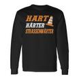 Hart Hardener Streetkeeper Road Building Langarmshirts Geschenkideen