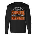 Ho Provato Ad Andare In Pensione Pensione Pensionato Maglietta a maniche lunghe Ideas de regalos