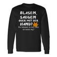 Hobby Gardener Blasgen Sugen Oder Mit Der Hand Langarmshirts Geschenkideen