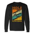 Holzflüsterer Retro Lumberjack intage Slogan Langarmshirts Geschenkideen