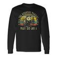 The Horrors Persist But So Do I Long Sleeve T-Shirt Gifts ideas