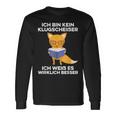 Ich Bin Kein Klugscheißer Ich Weiß Es Wirklich Besser Saying Langarmshirts Geschenkideen