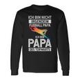 Ich Bin Nicht Irgendein Fußball Papa Ich Bin Dad Des Goalkeeper Langarmshirts Geschenkideen