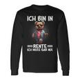 Ich Bin In Rente Ich Muss Gar Nix Rentner Teddy Bear Langarmshirts Geschenkideen