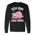 Ich Bin Sau Müde Schwin Sleep Langarmshirts Geschenkideen