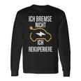 Ich Bremse Nicht Ich Rekuperiere E-Auto E Car Electric Car Langarmshirts Geschenkideen