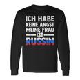 Ich Habe Keine Angst Meine Frau Ist Russin Langarmshirts Geschenkideen