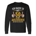 Ich Hasse Es Mit 50 So Gut Aussehen Birthday Bday Langarmshirts Geschenkideen