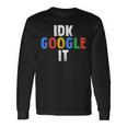 Idk Google Es Langarmshirts Geschenkideen