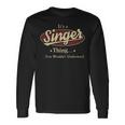It's A Singer Thing You Wouldn't Understand Long Sleeve T-Shirt Gifts ideas