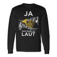 Ja Das Muss So Laut Hornisten Wald-Horn Blasmusik Langarmshirts Geschenkideen