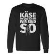 Käse Und Ich Wir Sind So Cheese For A Langarmshirts Geschenkideen