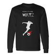 Kick It Like Wirtz Langarmshirts Geschenkideen