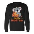 Koala Hugging Turkey Happy Thanksgiving Turkey Day Lovers Long Sleeve T-Shirt Gifts ideas