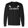 Leg Rests Langarmshirts Geschenkideen