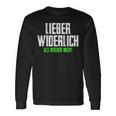 Lieber Widerlich Als Wieder Nicht Frecher Ironischer Quote Langarmshirts Geschenkideen