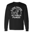 I Love Farting Furz Ich Liebe Furzen Langarmshirts Geschenkideen