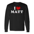 I Love Matt I Love Matt Langarmshirts Geschenkideen