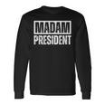 Madam President 2024 Democrat Election Maglietta a maniche lunghe Ideas de regalos