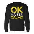 Magliette Uomo Manica Corta Divertenti Ok Ma Stai Calmo Maglietta a maniche lunghe Ideas de regalos