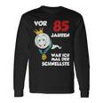 Man Or 85 Jahren War Ich Mal Der Schnellste 85Th Birthday S Langarmshirts Geschenkideen