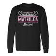 Mathilda Lass Das Die Mathilda Machen First Name S Langarmshirts Geschenkideen