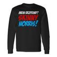 Mein Erzfeind Skinny Norris Langarmshirts Geschenkideen