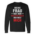 Meine Frau Hat Den Geilsten Arsch Der Welt Mich Langarmshirts Geschenkideen