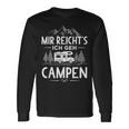 Mir Reichts Ich Geh Camping Camping Langarmshirts Geschenkideen