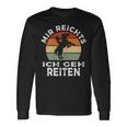 Mir Reichts Ich Geh Reiten Retrointage Rider S Langarmshirts Geschenkideen