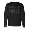 Mut Zur Farbe Schwarzer Humour Lover Langarmshirts Geschenkideen