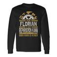 Name Florian Wenn Florian Es Nicht Reparieren Kann Langarmshirts Geschenkideen