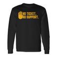 No Ticket No Support Informatica Admin Lavoro Maglietta a maniche lunghe Ideas de regalos