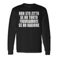 Non Sto Zitto Se Ho Torto Figuriamoci Se Ho Ragione Scherzo Maglietta a maniche lunghe Ideas de regalos
