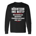 Nüchtern Ins Bett Was Kommt Als Nächstes Langarmshirts Geschenkideen