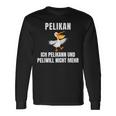 Pelikann Und Peliwill Nicht Mehr Langarmshirts Geschenkideen