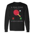 Ping Pong Sta Chiamando Frase Divertente Regalo Per Sportive Maglietta a maniche lunghe Ideas de regalos