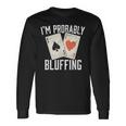 Poker Bluff Probabilmente I Gioco Di Poker Poker Divertente Maglietta a maniche lunghe Ideas de regalos