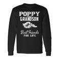 Poppy And Grandson Best Friends For Life Grandpa Men Long Sleeve T-Shirt Gifts ideas