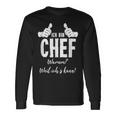 Profession Ich Bin Chef Weil Ichs Kann Langarmshirts Geschenkideen