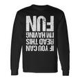 If You Can Read This I'm Having Fun Free Climbing Maglietta a maniche lunghe Ideas de regalos